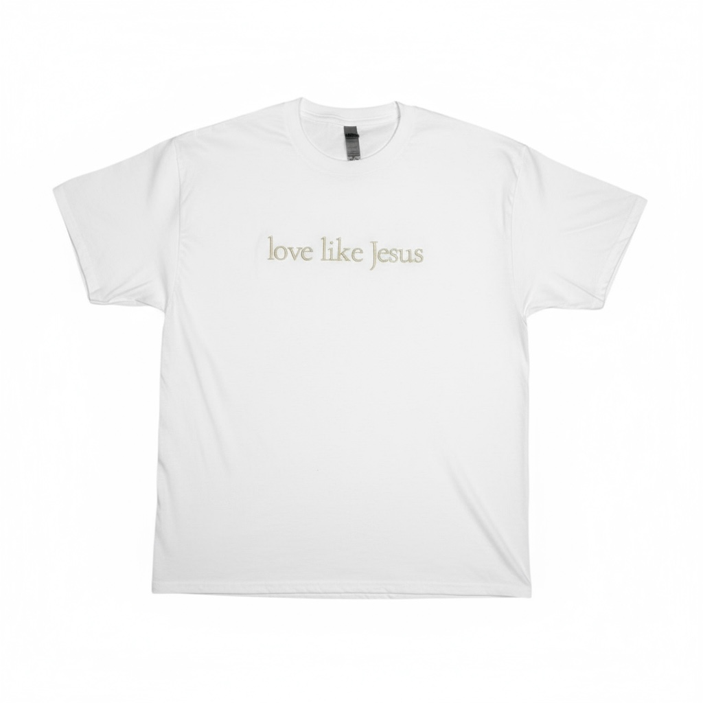 Love Like Jesus Embroidered T-Shirt